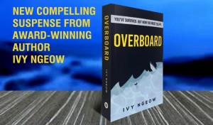 Ivy Ngeow novel Overboard 2020